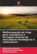 Cover: Melhoramento de trigo para resistencia a ferrugem atraves de marcadores fenologicos e moleculares - Edicoes Nosso Conhecimento