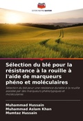 Cover: Selection du ble pour la resistance a la rouille a l'aide de marqueurs pheno et moleculaires - Editions Notre Savoir