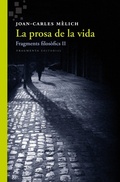Cover: La prosa de la vida - Fragmenta Editorial