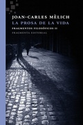Cover: La prosa de la vida - Fragmenta Editorial