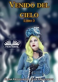 Cover: Venido Del Cielo. Libro 3 - Tektime