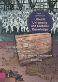 Cover: Utrecht University and Colonial Knowledge - Amsterdam University Press