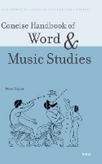 Enlarge image Cover: Concise Handbook of Word and Music Studies - Brill