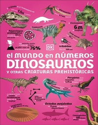 Abbildung von: El mundo en numeros: Dinosaurios (Our World in Numbers Dinosaurs) - DK Children
