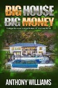 Cover: Big House Big Money - Anthony Williams
