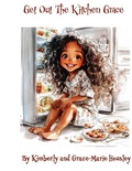 Cover: Get Out the Kitchen, Grace! - 4G LLC