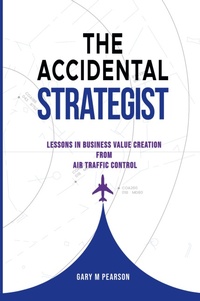 Abbildung von: The Accidental Strategist - Gary Pearson