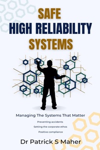 Abbildung von: Safe High Reliability Systems - Patrick Maher