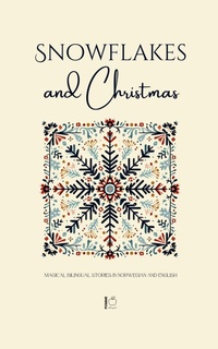 Abbildung von: Snowflakes and Christmas - Pomme Bilingual