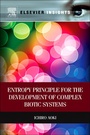 Cover: Entropy Principle for the Development of Complex Biotic Systems - Elsevier