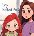 Cover: Ivy Spilled Milk - Alexander Sun