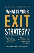 Cover: What IS YOUR EXIT STRATEGY - Linda Jensen