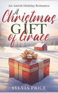 Cover: A Christmas Gift of Grace - Independently Published
