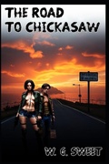 Cover: The Road to Chickasaw - Branching Plot Books