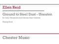 Cover: Reid: Ground to Steel Dust - Unbeaten for Cello, Vibraphone, 2 Cymbals Study Score - Chester Music