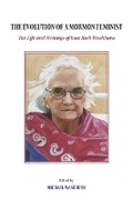 Cover: The Evolution of a Mormon Feminist - Bookbaby