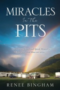 Cover: Miracles In The Pits - Xulon Press