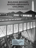 Cover: Building Bridges Among Abraham's Children - Academic Studies Press