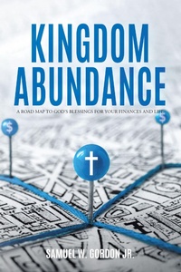Abbildung von: Kingdom Abundance - Christian Faith Publishing, Inc.