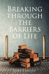 Abbildung von: Breaking through the Barriers of Life - Christian Faith Publishing, Inc.