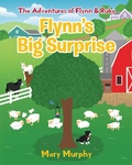 Cover: Flynn's Big Surprise - Christian Faith Publishing, Inc.