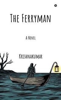Enlarge image Cover: The Ferryman - Notion Press