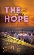 Cover: The Hope - Dr. Harry Raymond Hueston, II