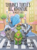 Cover: Terrance Turtle's Big Adventure - Pelican's Roost Bookstore