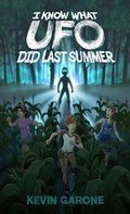 Cover: I Know What UFO Did Last Summer - Temor Press