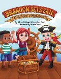 Cover: Brandon Sets Sail - Big Paw Publishing