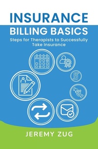 Enlarge image Cover: Insurance Billing Basics - Practice Solutions, LLC