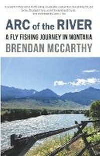 Enlarge image Cover: Arc of the River - Riverfeet Press
