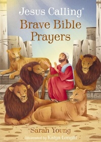 Abbildung von: Jesus Calling Brave Bible Prayers - Tommy Nelson