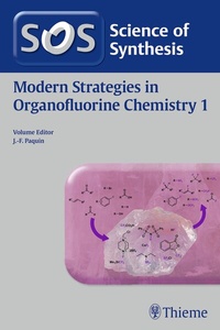 Abbildung von: Science of Synthesis: Modern Strategies in Organofluorine Chemistry 1 - Thieme