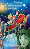 Cover: Mit Gary Weihnachtsmann in New York - tredition