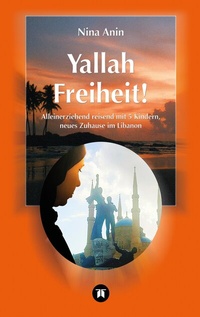 Abbildung von: Yallah Freiheit! - tredition