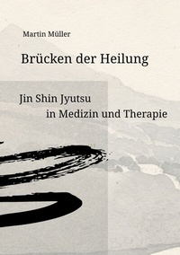Abbildung von: Brücken der Heilung - tredition