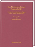 Cover: Das Notizbuch Kaiser Friedrichs III. - Harrassowitz Verlag