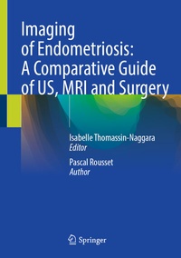 Abbildung von: Imaging of Endometriosis: A Comparative Guide of US, MRI and Surgery - Springer