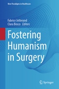 Cover: Fostering Humanism in Surgery - Springer