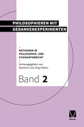 Cover: Philosophieren mit Gedankenexperimenten - Meiner