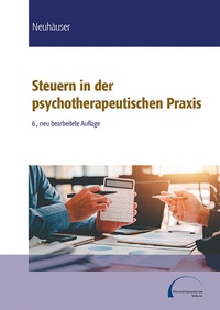 Abbildung von: Steuern in der psychotherapeutischen Praxis - Psychotherapeutenverlag