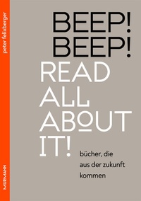 Abbildung von: BEEP! BEEP! Read all about it! - Murmann