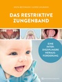 Bild: Das restriktive Zungenband - Quintessenz Verlag