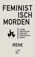 Cover: Feministisch morden - Unrast Verlag