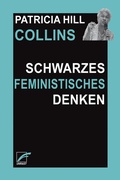Cover: Schwarzes feministisches Denken - Unrast Verlag