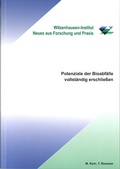 Cover: Potenziale der Bioabf&auml;lle vollst&auml;ndig erschlie&szlig;en - Witzenhausen-Institut f. Abfall, Umwelt u. Energie