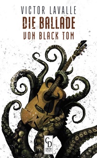 Abbildung von: Die Ballade von Black Tom - Buchheim Verlag