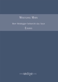 Enlarge image Cover: Herr Heidegger behorcht das Seyn - Arachne