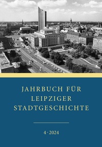 Abbildung von: Jahrbuch für Leipziger Stadtgeschichte - Leipziger Uni-Vlg